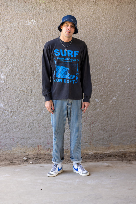 SURF or DON'T Long Sleeve