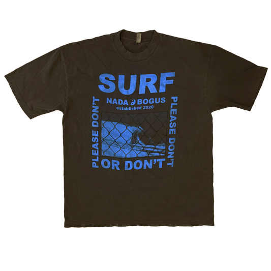 SURF or DON'T T-Shirt