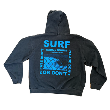 Surf or Don't Hoodie